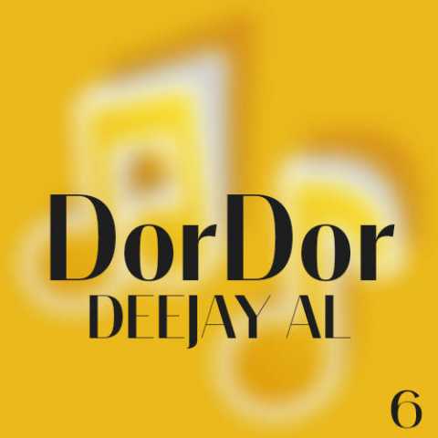 Dj Al Dor Dor 6